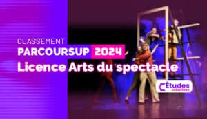 Licence Art Spectacle Parcoursup 2024